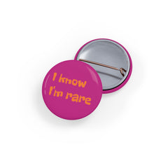 Pins 'I know I'm rare'